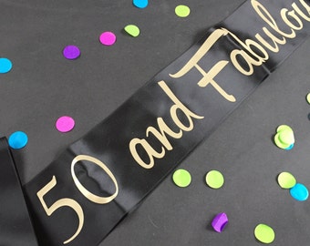 50th Birthday Sash, 50 and Fabulous Sash, Birthday Party Sash, Birthday Sash, 50th birthday, Birthday, Birthday Party, 50th Party Favor, 50