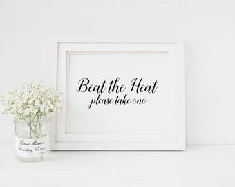 Beat the heat wedding sign | Wedding favours sign | Sign for summer wedding favours | Wedding fan favours sign | Sign for wedding favors S1