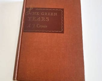 The Green Years by AJ Cronin Hardcover 1946