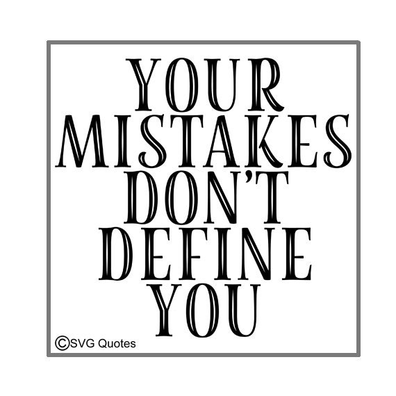 Items similar to Your Mistakes Don't Define You SVG DXF EPS Cutting ...