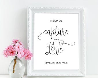 Wedding Printable Help Us Capture The Love Wedding Sign