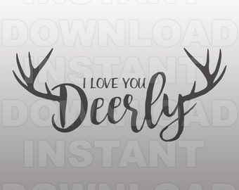 I Love You Deerly Antlers Valentines SVG File,Shabby Chic Valentine SVG -Commercial & Personal Use- SVG File Cricut,Silhouette Cameo,die cut