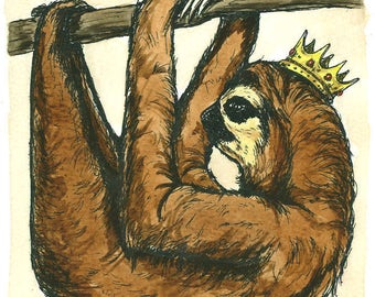 Brown Sloth King 5 x 7 (an original hand painted king)