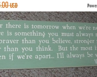 20% OFF TODAY Classic Winnie the Pooh Quote If ever there is tomorrow ..... Inspirational Quote Sign You Pick Colors