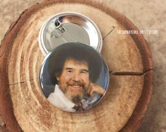 1.25" Bob Ross Pinback button - badge - brooch