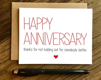 Funny Anniversary Card - Anniversary Card - Somebody Better.