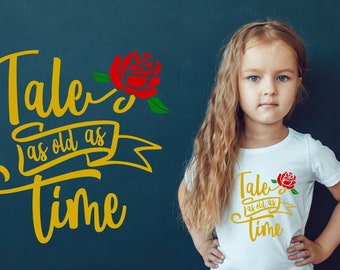 SVG DXF PNG Cut File - Tale As Old As Time - Enchanted Rose - Tshirt - Beauty Beast - Cricut - Silhouette - Cutting Files