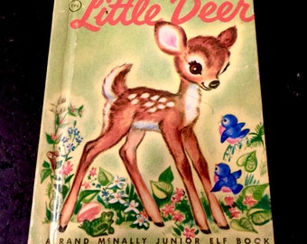 Little Deer, Vintage Junior Elf Book, Rand McNally, Children's Book, Woodland, Story Book, Fawn, Baby Deer, Copyright 1956
