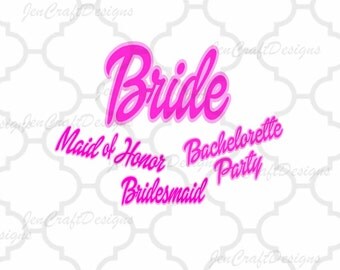 Barbie Bridal bacheorette Party Wedding Barbie font SVG, DXF, FCM, eps, png for Cutting Machines Cameo, Cricut