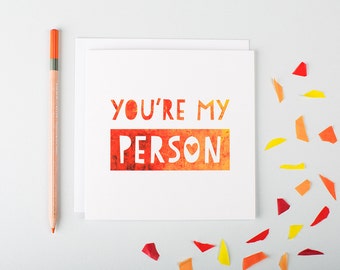Valentines Day Card - Greys Anatomy - Youre My Person - Best Friends - BFF Card - Greys Anatomy Gifts - Friendship Card - Anniversary Card