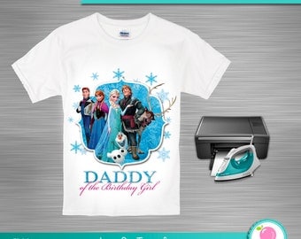 INSTANT DOWNLOAD - Frozen Daddy of the Birthday Girl - Frozen Birthday Iron On Transfer - Frozen Birthday Shirt, Print Yourself Iron on