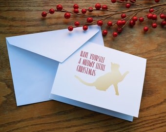Christmas Card "Have Yourself a Meowy Little Christmas" Cat Cards Holiday Cards Cat Lover Merry Christmas Xmas Cards