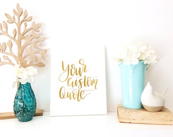 Custom Quote Canvas - Custom Canvas - Personalized Gift - Dorm Decor - Home Decor - Wall Decor - Gift for her Gift for Mom - Custom Canvases