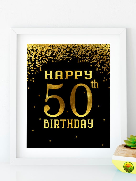 Instant Download Happy Birthday 50 Gold Birthday Sign 50th