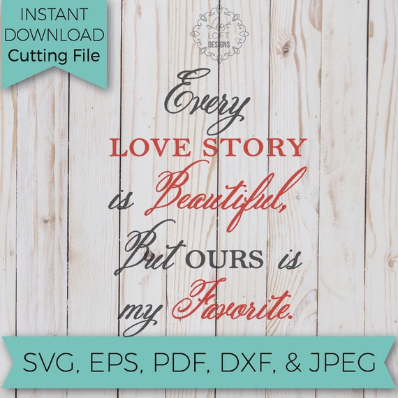 Free Free 259 Love Story Svg SVG PNG EPS DXF File