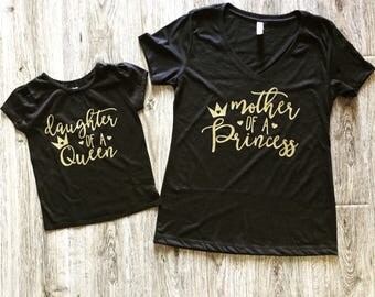 MOTHER of a PRINCESS, DAUGHTER of a Queen, mother daughter shirts, princess shirt, queen shirt, mommy and me shirts, mommy and me outfit,