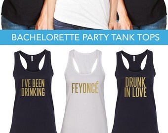 Feyonce Bachelorette Party Shirts Bachelorette Party Tanks Bridal Shower Shirts Bridal Party Tanks Bridesmaid Tank Tops Bride Bridesmaids