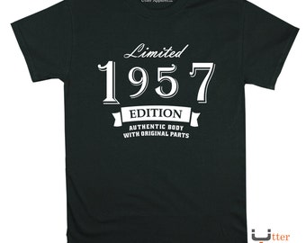 Limited 1957 Edition crew neck t shirt 60th birthday gift man son father grandfather brother uncle size S-2XL authentic body original parts