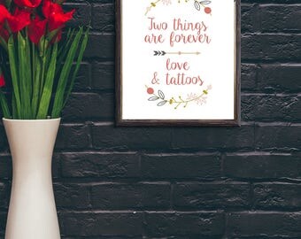 Two Things Are Forever, Love and Tattoos