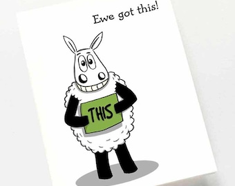 Motivational card, Ewe got this!, You got this, Inspirational card, exams card, Good luck card, Celebration card, Driving test card, Sheep