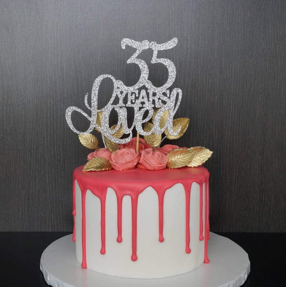  35  Years Loved Cake Topper Anniversary Cake Topper 35th