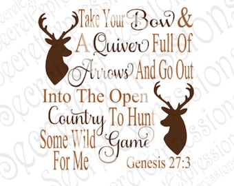 Take Your Bow And Quiver Svg, Religious Svg, Hunting Svg, Deer Svg, Digital Cutting File, DXF, JPEG, SVG Cricut, Svg Silhouette, Print File