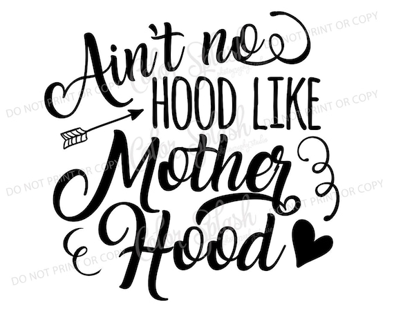 Download no hood like motherhood svg png dxf eps mom life svg