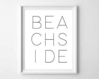 Beachside Beach Wall Art PRINTABLE - Black and White Print - Cottage Wall Art - Modern Beach Art Print - Minimalist Letter Wall Art