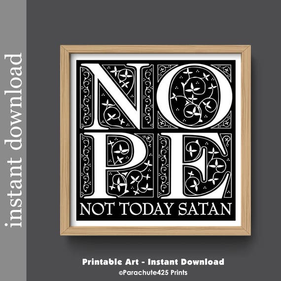 Not Today Satan printable wall art funny office art