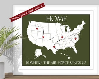 Home is Where the Military Sends Us, State Map Art - (Choose your Military branch) PRINTABLE. Travel map. Army, Navy, Marines, Air Force 3
