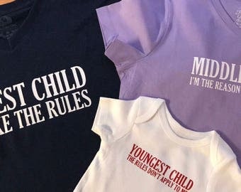 Oldest Middle Youngest Child Matching Shirts Tees Bodysuits Toddler Ladies Mens Youth Child Parents Son Daughter Grandma Babysitter