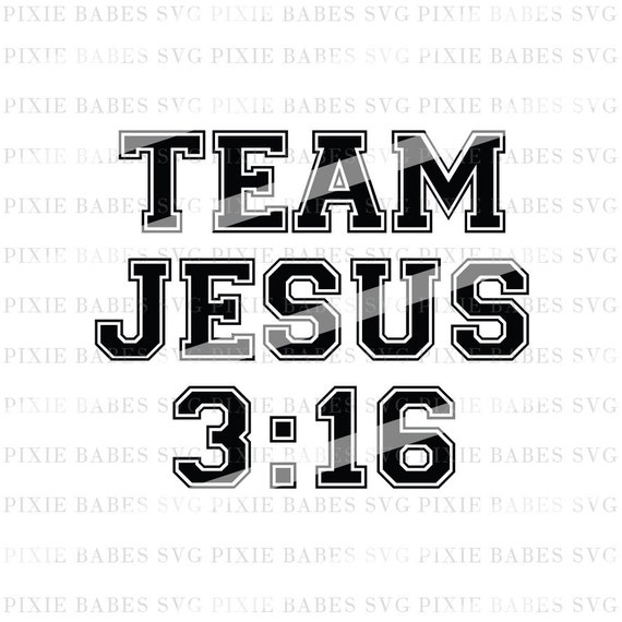 Download Team Jesus SVG John 3 16 svg For God So Loved the World svg