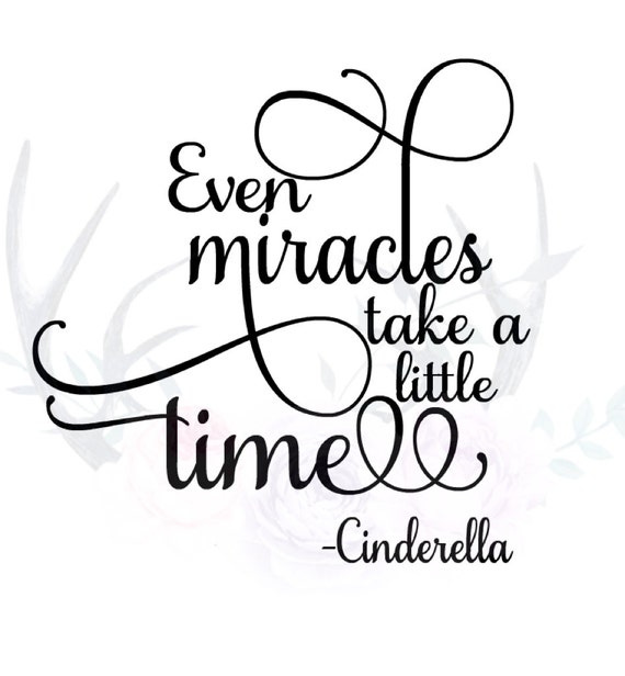 Download Even Miracles Take a Little Time/ Cinderella/ Disney ...