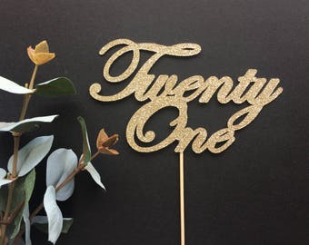 Twenty One Cake or Cupcake Topper- Personalised/21st birthday/Twenty One/21/21st Cake Topper/Birthday Cake Topper/Glitter/Happy Birthday