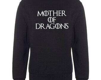 Funny Mother of Dragons Sweatshirt Sweater Jumper Khaleesi Game of Thrones Tv Show jumper