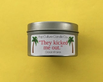 The Real Housewives of New York - Bravo - Kicked Out 4 oz Candle - Inspired by Jill Zarin