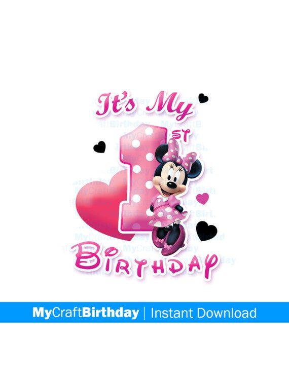 Minnie Mouse Birthday My 1st Birthday Printable DIY IRON