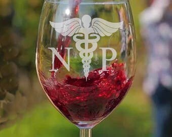 Nurse Practitioner Gifts, Personalized Wine Glasses, Custom Wine Glasses, Gifts for Her, Personalize it with a Name on Base