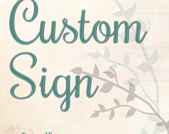 Customized Wood Sign, Rustic Sign, Home Decor