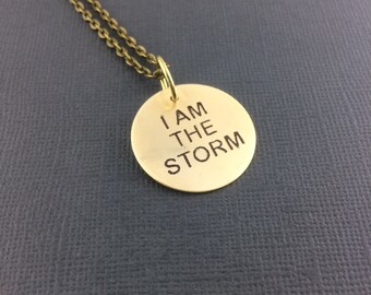 I am the Storm necklace, strength necklace, positive affirmation jewelry, warrior jewelry, motivational jewelry