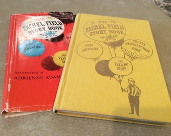 The Rachel Field Story Book , Vintage Children's Book, Hardcover with Dust Jacket, Illustrated by Adrienne Adams 1958