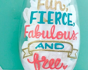 Fun fierce fabulous and free- Congrats on your divorce- divorce gift- funny divorce glass - friend gift-best friend female power girl power