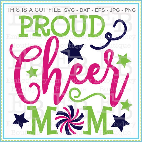 Download Proud Cheer Mom SVG This design is to be used on an