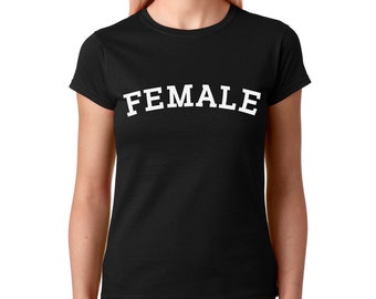 FEMALE - Women's Tee - Feminist Tshirt - #nastywoman - Feminism - Beyonce Kale - University - Feminist Tshirt