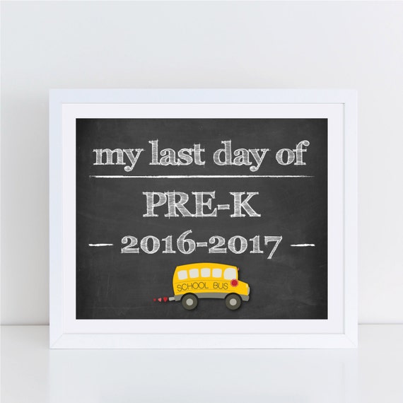 instant-printable-my-last-day-of-pre-k-2016-2017-my-last