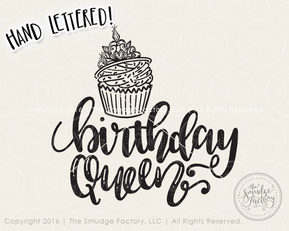 Download Birthday Queen SVG Cut File, DIY Birthday Vinyl, Print and ...