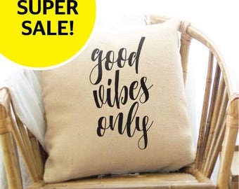 Good Vibes Only pillow cover - 18"x18" linen pillow cover - rustic pillow cover with black letters