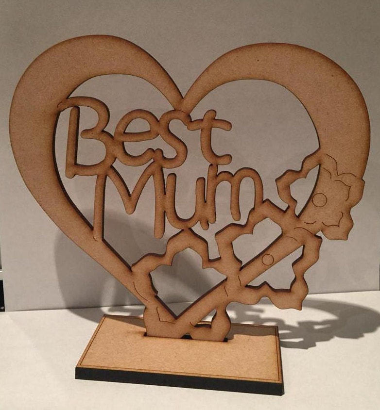 wooden Best Mum, Mothers Day gift,present laser cut 3mm thick heart ...