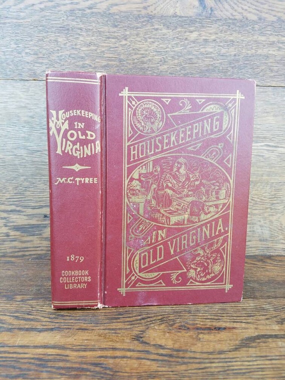 Vintage Virginia Cookbook Housekeeping In Old Virginia