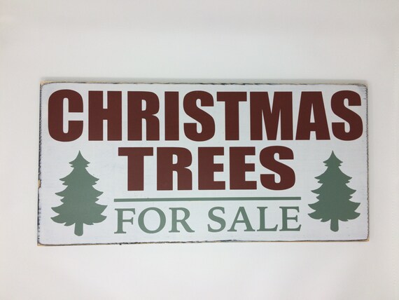 large wooden christmas trees for sale sign large wooden christmas trees for sale sign